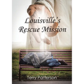 Louisville's Rescue Mission