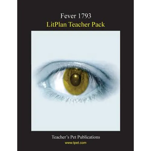 Litplan Teacher Pack: Fever 1793