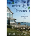 Yesterday's Treasures Large Print Edition: Blueberry Beach Sweet Romance Book 1