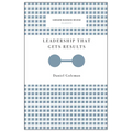 Leadership That Gets Results