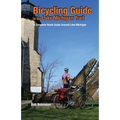 Bicycling Guide to the Lake Michigan Trail: A Complete Route Guide Around Lake Michigan