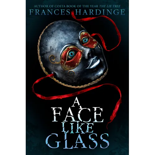 A Face Like Glass