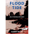 Flood Tide: An LT Nichols Mystery
