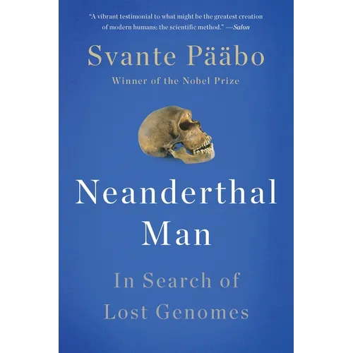 Neanderthal Man: In Search of Lost Genomes