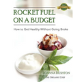 Rocket Fuel on a Budget
