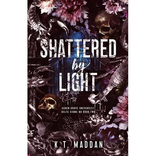 Shattered By Light: Delta Sigma Nu Book Two