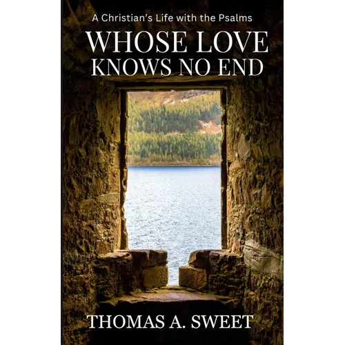 Whose Love Knows No End