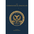 The Cosmological Dialogues: The Late Dialogues of Plato