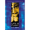 Life Is Funny