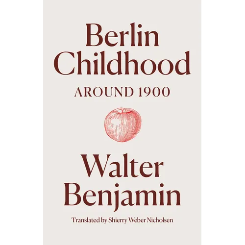 Berlin Childhood Around 1900