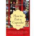 How to Eat a Cupcake