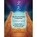Practical Reiki Companion: a workbook for use with Practical Reiki: for balance, well-being, and vibrant health. A guide to a simple, revolutiona