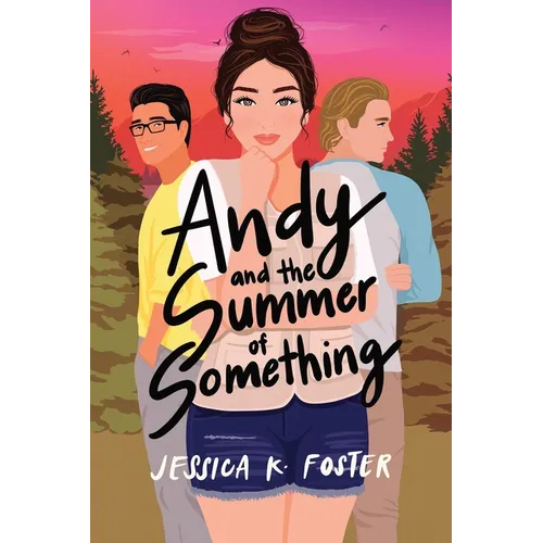 Andy and the Summer of Something