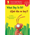 What Day Is It?/¿Qué Día Es Hoy?: Bilingual English-Spanish