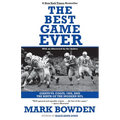 The Best Game Ever: Giants vs. Colts, 1958, and the Birth of the Modern NFL