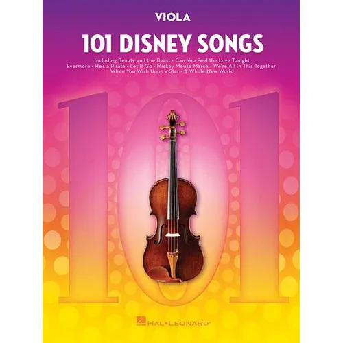 101 Disney Songs for Viola Sheet Music Songbook Solo Instrumental Folio for All Levels Includes Let It Go, a Whole New World, Beauty and the Beast and