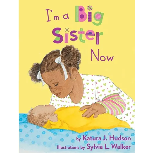 I'm A Big Sister Now