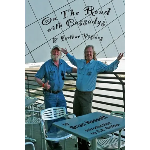 On The Road with Cassadys, and Furthur Visions