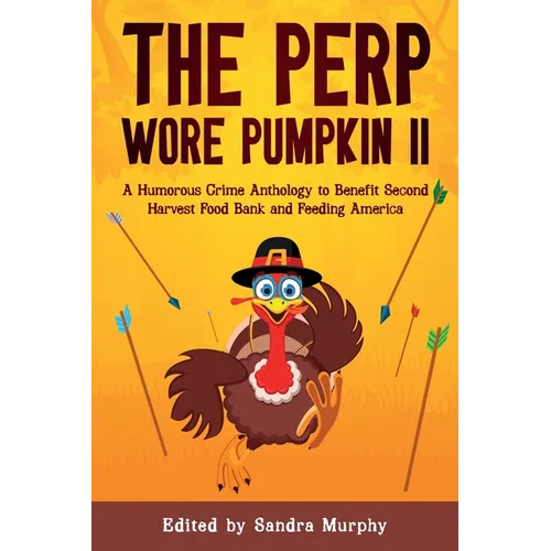 The Perp Wore Pumpkin II