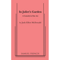 In Juliet's Garden