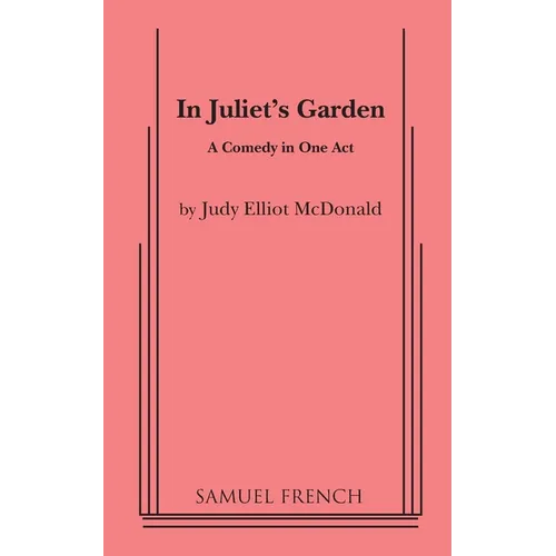 In Juliet's Garden