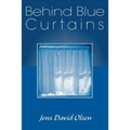Behind Blue Curtains