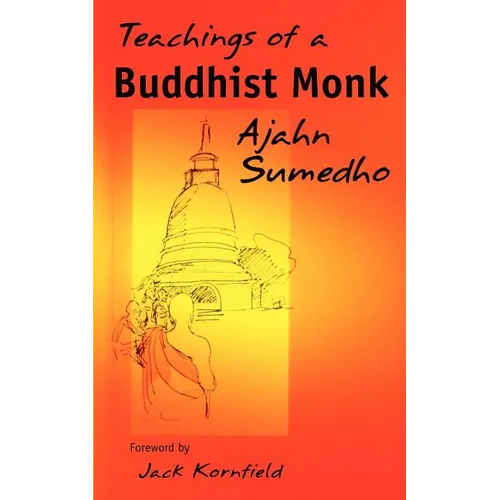 Teachings of a Buddhist Monk