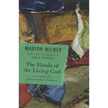 The Hands of the Living God: An Account of a Psycho-analytic Treatment
