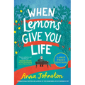 When Lemons Give You Life: A Novel (Large Print)