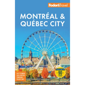 Fodor's Montreal & Quebec City