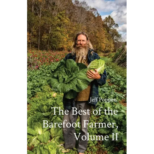 The Best of the Barefoot Farmer, Volume II