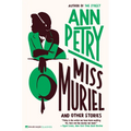 Miss Muriel and Other Stories