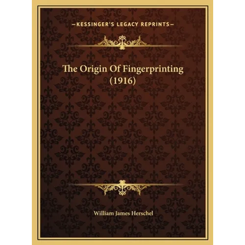 The Origin Of Fingerprinting (1916)