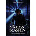 Six Days in Aspen: The 1977 Manhunt for Ted Bundy