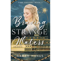Braving Strange Waters