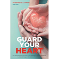 Guard Your Heart