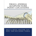 Small Animal Acupuncture Point Locations