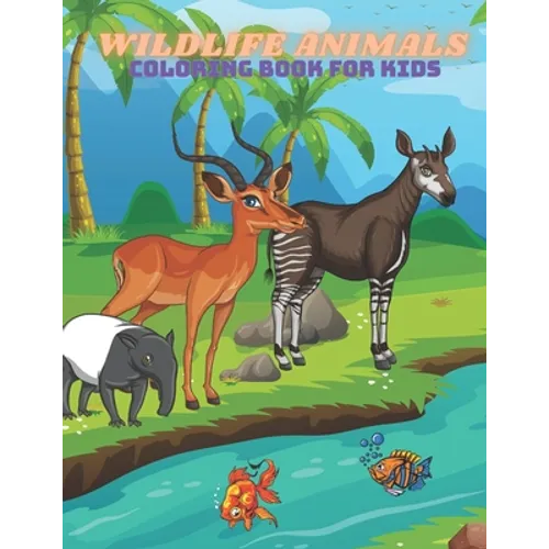 WILDLIFE ANIMALS - Coloring Book For Kids