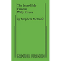 The Incredibly Famous Willy Rivers