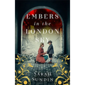Embers in the London Sky