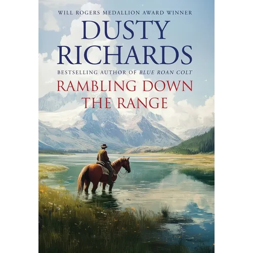 Rambling Down the Range: A Collection of Western Short Stories