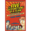 The Five Dysfunctions of a Team, Manga Edition: An Illustrated Leadership Fable
