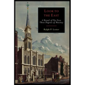 Look to the East: A Revised Ritual of the First Three Degrees of Masonry