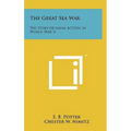 The Great Sea War: The Story Of Naval Action In World War II