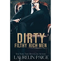 Dirty Filthy Rich Men