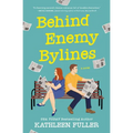 Behind Enemy Bylines: A Cozy, Low-Spice, Small-Town Romance Brimming with Early 2000s Nostalgia