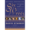 Six Wives: The Queens of Henry VIII