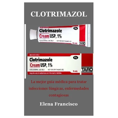 Clotrimazol: La mejor guía médica para tratar infecciones fúngicas, enfermedades contagiosas