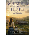 Whispers of Hope: Finding Love and Legacy in the Heartland