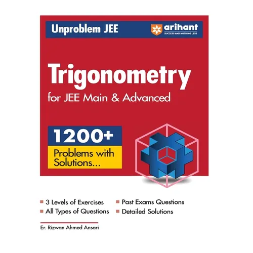 Arihant Unproblem JEE Trigonometry For JEE Main & Advanced